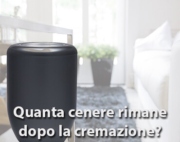 Quanta cenere rimane dopo la cremazione?